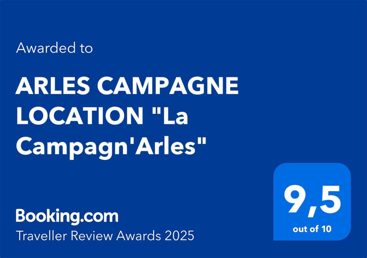 Arles Campagne Location "La Campagn'Arles" Bed and Breakfast Buitenkant foto